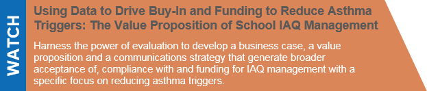 Watch Healthy Schools, Healthy Students: Taking Action to Improve IAQ in Your School District